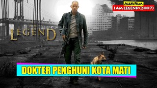 Bertahan Hidup Dan Melawan Zombie Di Kota Yang Terisolasi !!! | Alur Cerita Film I AM LEGEND (2007)