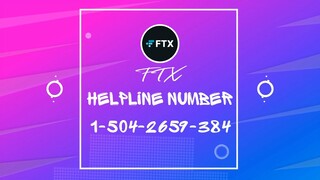 FTX US @ Helpline Number 😍-(~1-504-2659-384~)-😍 FTX Support Number