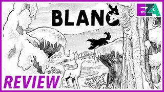 Blanc  - Easy Allies Review
