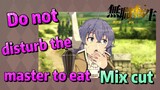 [Mushoku Tensei]  Mix cut | Do not disturb the master to eat