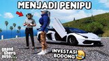 PENIPU INVESTASI BODONG - GTA 5 ROLEPLAY