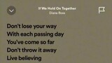If We Hold On Together by Diana Ross