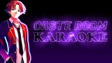 Classroom of the Elite OP KARAOKE | Caste Room - ZAQ 「Instrumental/Lyrics」
