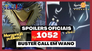 ONE PIECE SPOILERS 1052 PT2 | MORGANS JÁ PUBLICOU!! (BUSTER CALL NAO CONFIRMADO)