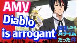 [Slime]AMV | Diablo is arrogant