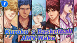 Kuroko' s Basketball AMV
Wake_1
