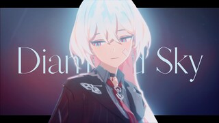 [Honkai Impact Three MMD/Lamp] ภายใต้แสงที่ส่องประกายคล้ายเพชรนี้ - Diamond Sky-