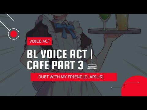 BL VOICE ACTING | CAFE PART 3 ☕☕