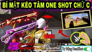 Tiết Lộ Bí Mật Kéo Tâm “ONE SHOT CHỮ C” Giúp Bạn Chơi Cực Hay Trên MoBiLe ☘️ Free Fire