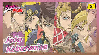 [JoJo no Kimyou na Bouken / Epik / Kombinasi] Keberanian Adalah Sebuah Keajaiban Manusia!_2