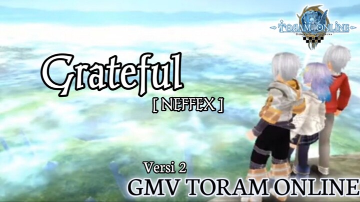 GMV Toram Online || Grateful_NEFFEX [Ver. 2]