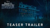 Haunted Mansion | Official Teaser Trailer