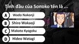 Bạn hiểu Suzuki Sonoko đến mức nào | Conan | Hải Manga