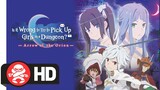 Is It Wrong to Try to Pick Up Girls in a Dungeon? The Movie: Arrow of the Orion Premiere