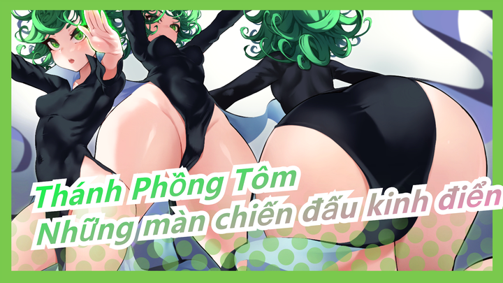 [Thánh Phồng Tôm/Kinh điển/Chiến đấu] Mùa 1|Đeo tai nghe, cảm nhận bữa tiệc huyền thoại