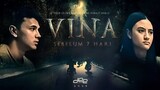 Teaser Vina : Sebelum 7 Hari |Plot Cerita,Cast & Character | Arwah Vina menceritakan Kisahnya.