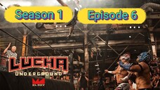 Lucha Underground Season 1 Episode 6