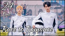 Race to Romance (2025) – Eps. 24 End [Sub Indo]