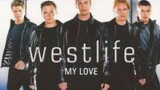 Weslife - My Love "Tagalog Dubbed" Song HD Video