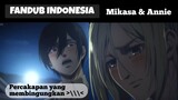 FANDUB BAHASA INDONESIA | Obrolan Mikasa & Annie yang sedikit ambigu || Ft. YunnaNegimaru