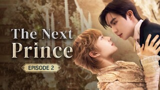 THE NEXT PRINCE EP 2 🇹🇭