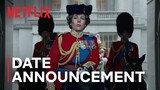 The Crown Season 4 | Date Announcement | Netflix