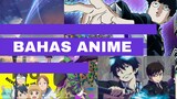 Basa-basi soal anime || Sebuah media kereatif yang di sukai oleah jutaan orang di