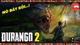 "Durango 2" - Project DX || Siểu phẩm SINH TỒN THỜI TIỀN SỬ sắp trở lại...! || Thư Viện Game