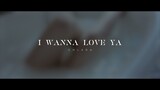 I Wanna Love Ya - Chlara Official Lyric Video