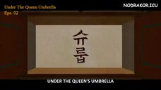 Under.the.Queens.Umbrella.E02