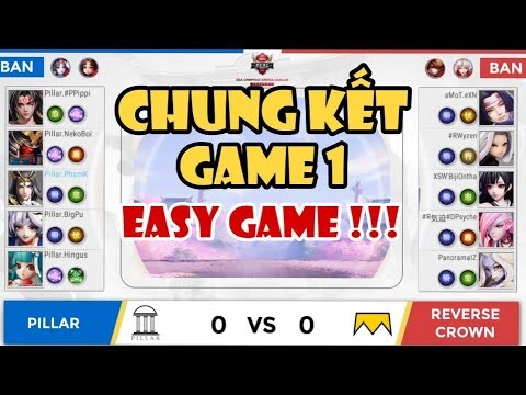 ⭐Onmyoji Arena⭐ CHUNG KẾT | Game 1 : PILLAR (VN) vs CROWN (ID) - EASY game là đây chứ đâu !!!
