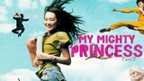 My Mighty Princess Pt. 2 | English Subtitle | Romance | Korean Movie