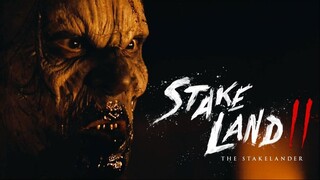 Stake Land II The Stakelander : โคตรแดนเถื่อน ล้างพันธุ์ซอมบี้ 2