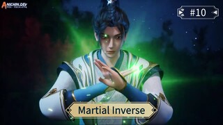 Martial Inverse Episode 10 Sub indo