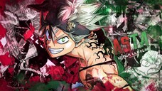 Black Clover - Thế Giới Phép Thuật - Asta ASMV - Never Give Up