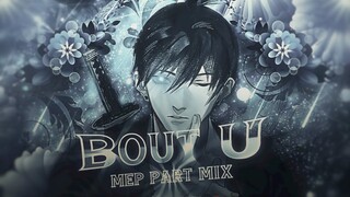 Spin Bout U - Anime Mix | Mep Part 🔥 OLD!!