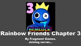 Rainbow Friends Chapter 3 RELEASING ON!?...