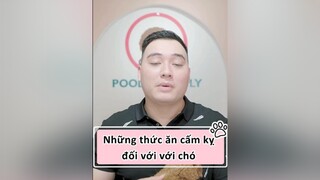 Những thức ăn ảnh hưởng xấu đến cún nhà bạn? LearnOnTikTok tips sharing thucung pet