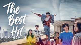 THE BEST HIT/HIT TO TOP Episode 13 Tagalog Dubbed