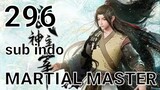 Martial Master Episode 296 sub indo full hd