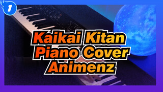 Jujutsu Kaisen OP / Kaikai Kitan Piano Cover | Animenz_1