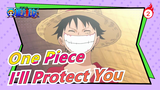 [One Piece / Otsu] I'll Protect You Even If Black And Blue_2