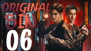 🇨🇳EPISODE 6 | Original Sin ♡ 2024