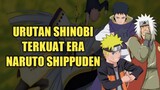 Urutan Shinobi Terkuat Dalam Era Naruto Shippuden - SIAPAKAH YANG TERKUAT ??