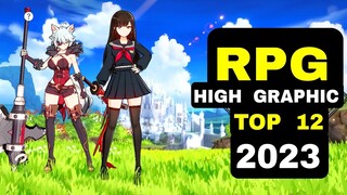 Top 12 Best High Graphic RPGs games on Mobile 2023 | Top RPG Android iOS 2023 Game high graphic