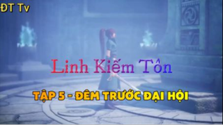 Linh Kiếm Tôn_Tập 5-Đêm trước đại hội