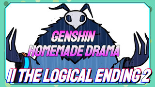 [Genshin Impact Homemade drama] 11 The logical ending 2