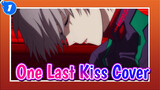 Cover One Last Kiss Terbaik_1