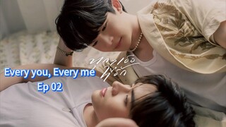 Every you, Every me ep 02 (sub indo)