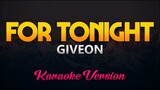 Giveon - For Tonight (Karaoke/Instrumental)